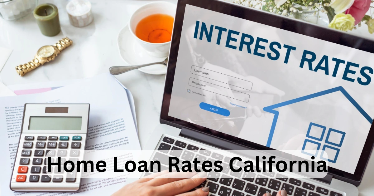 California Home Loan Rates in 2025: 7 Insider Secrets Banks Don’t Want You to Know